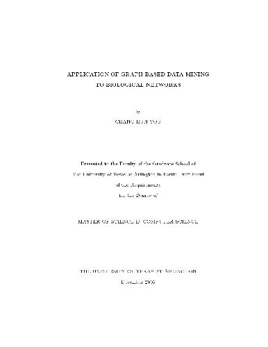 Application of Graph Based Data Mining to Biological Networks