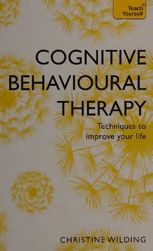 Cognitive Behavioural Therapy (CBT): Teach Yourself