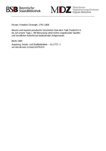 Neuere und neueste preußische Geschichte (seit dem Tode Friedrichs II. bis auf unsere Tage)