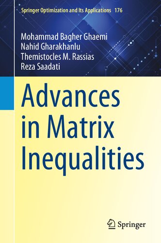 Advances in Matrix Inequalities