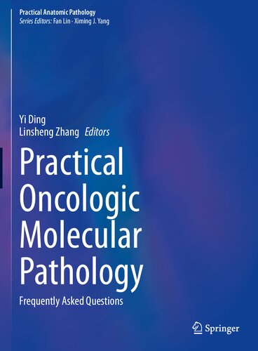 Practical Oncologic Molecular Pathology: Frequently Asked Questions