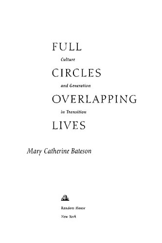 Full circles overlapping lives: culture and generation in transition