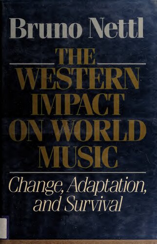 The Western Impact on World Music: Change, Adaptation, and Survival
