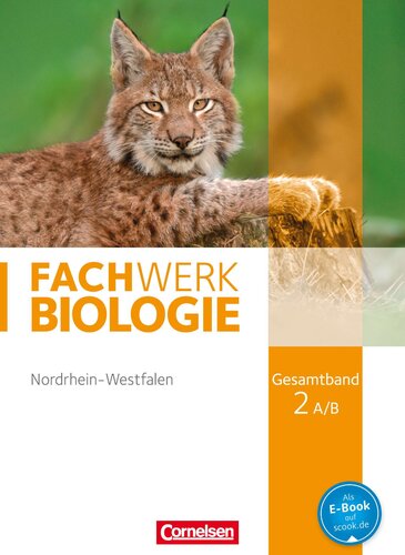 Fachwerk Biologie Gesamtband 2A/B. Schülerbuch Nordrhein-Westfalen