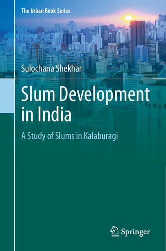 Slum Development in India: A Study of Slums in Kalaburagi