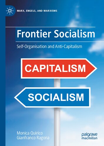 Frontier Socialism: Self-Organisation and Anti-Capitalism