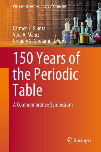 150 Years of the Periodic Table: A Commemorative Symposium