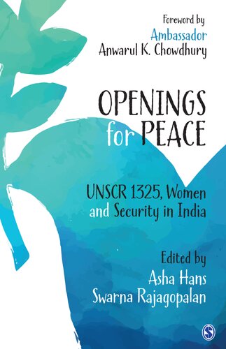Openings for Peace: UNSCR 1325, Women and Security in India