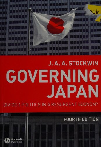 Governing Japan: divided politics in a resurgent economy /