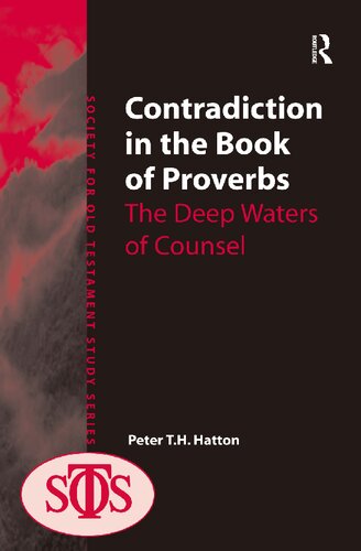 Contradiction in the Book of Proverbs: The Deep Waters of Counsel