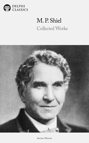 Collected Works of M. P. Shiel