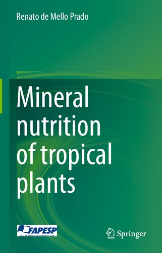 Mineral Nutrition of Tropical Plants
