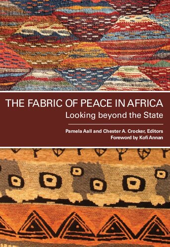 The Fabric of Peace in Africa: Looking beyond the State