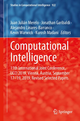 Computational Intelligence: 11th International Joint Conference, IJCCI 2019, Vienna, Austria, September 17–19, 2019, Revised Selected Papers