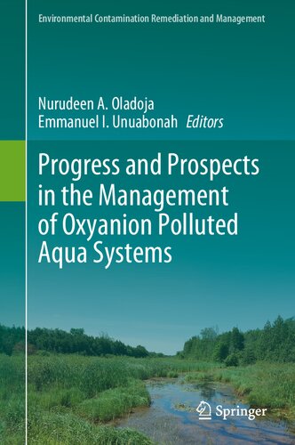 Progress and Prospects in the Management of Oxyanion Polluted Aqua Systems