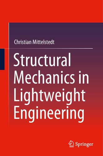 Structural Mechanics in Lightweight Engineering