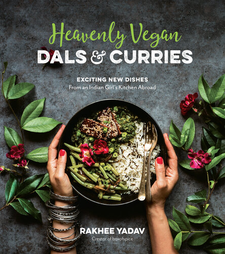 Heavenly Vegan Dals & Curries