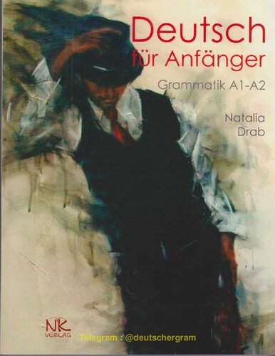 Deutsch für Anfänger – Grammatik A1-A2