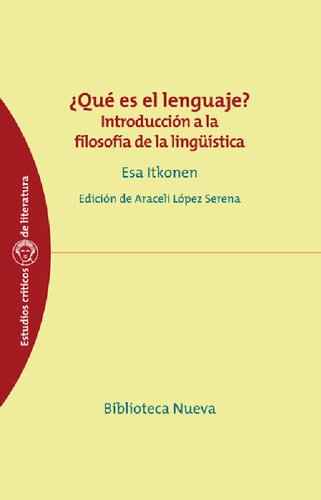 ¿Qué es el lenguaje? : introducción a la filosofía de la linguística