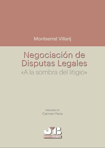 Negociación de disputas legales : "A la sombra del litigio"