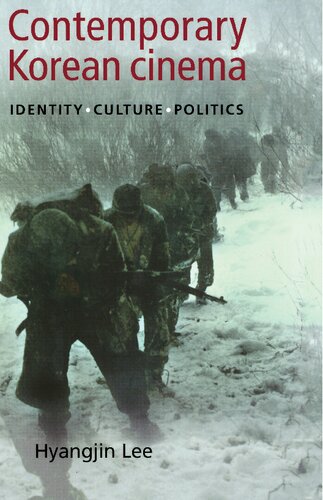 Contemporary Korean cinema: Identity, culture and politics