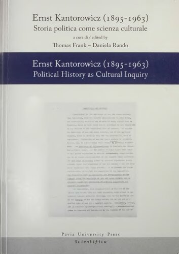 Ernst Kantorowicz (1895-1963). Storia politica come scienza culturale-History as cultural inquiry. Ediz. bilingue