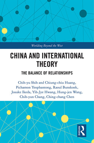 China and International Theory: The Balance of Relationships