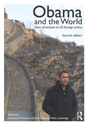 Obama and the World: New Directions in US Foreign Policy