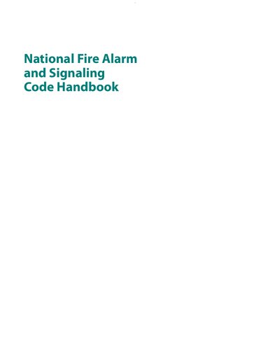 National fire alarm and signaling code handbook.