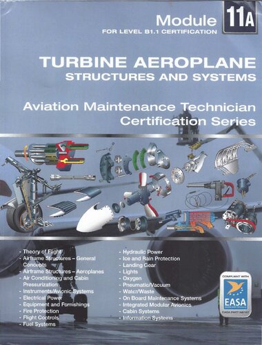 Turbine Aeroplane Structures and Systems EASA Module 11A for Aircraft Maintenance