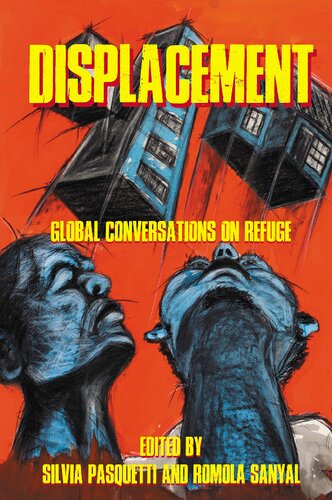 Displacement: Global conversations on refuge