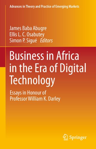 Business in Africa in the Era of Digital Technology: Essays in Honour of Professor William Darley