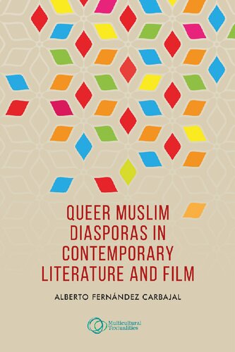 Queer Muslim diasporas in contemporary literature and film