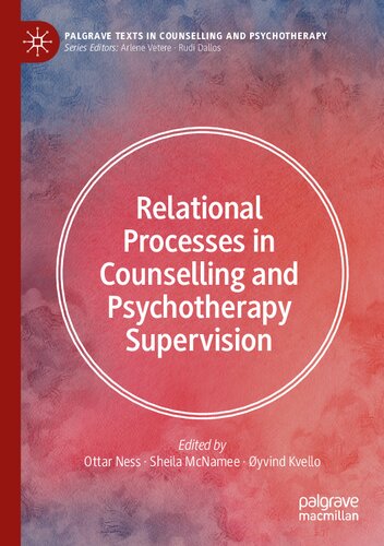 Relational Processes in Counselling and Psychotherapy Supervision