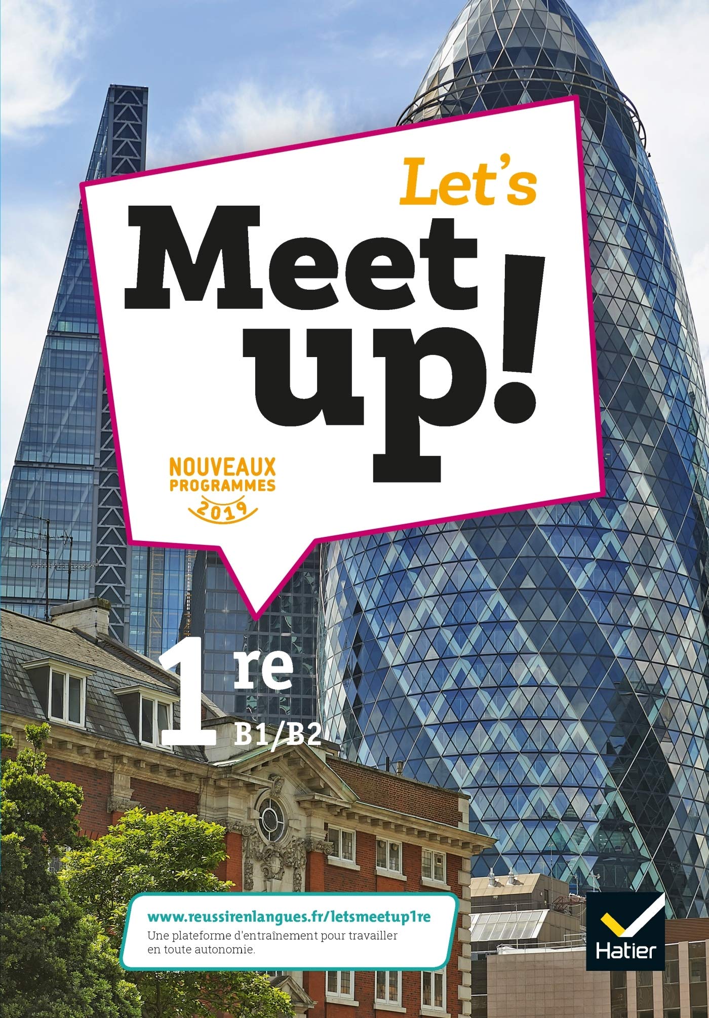 Let's Meet up ! - Anglais 1re Éd. 2019 - Livre élève (French Edition)