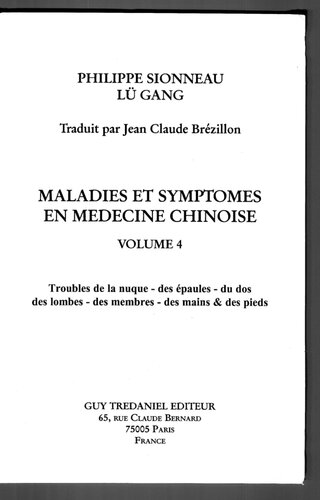 Maladies et symptômes en médecine chinoise - tome 4 Troubles de la nuque, des épaules, du dos (4) (French Edition)