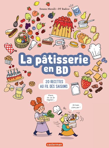 La pâtisserie en BD (Le pratique en BD) (French Edition)