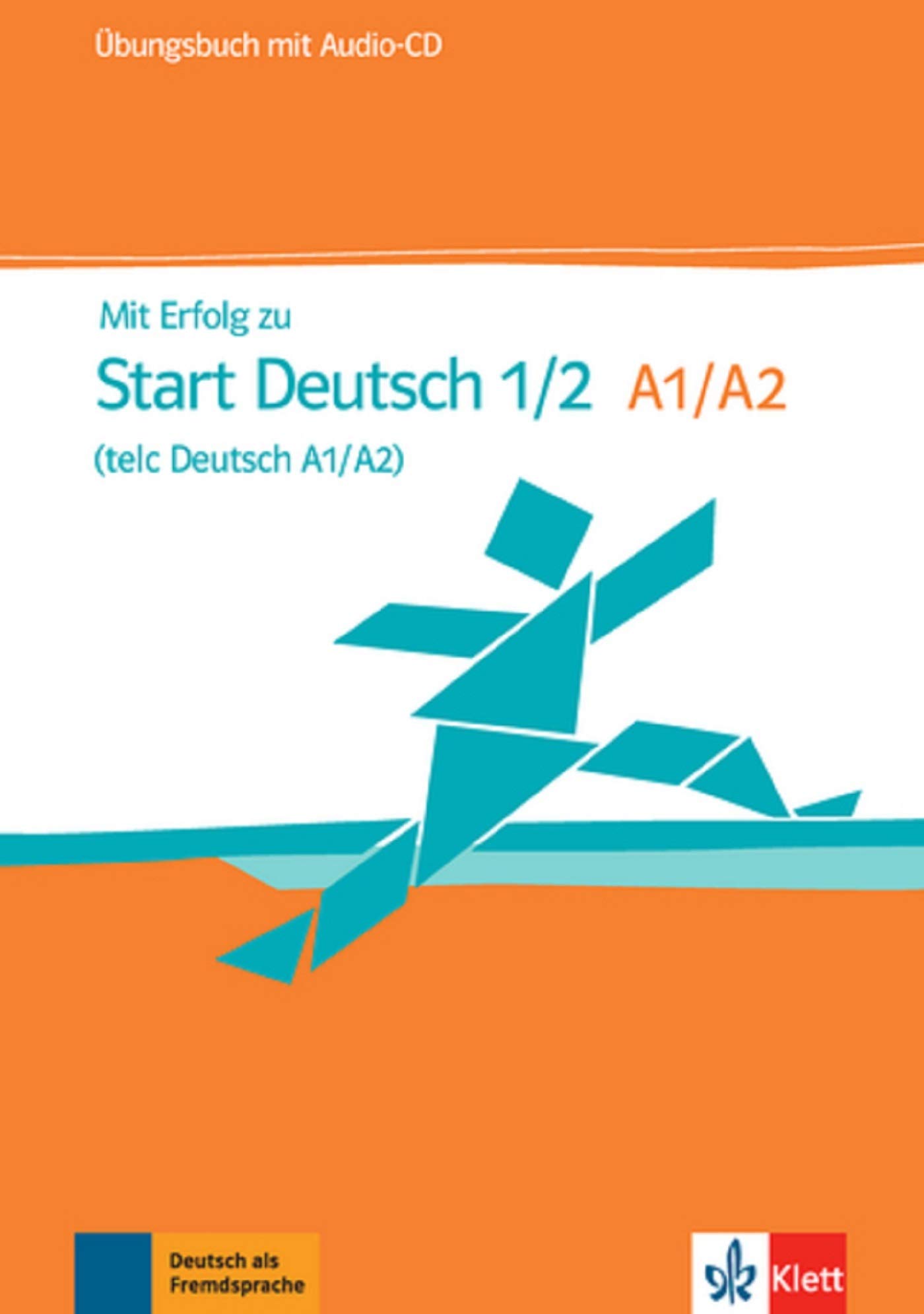 Mit Erfolg zu Start Deutsch 1/2 (telc Deutsch A1/A2) (Übungsbuch)