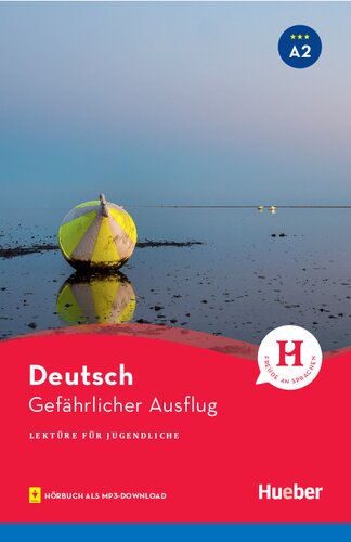 LEKT. A2 Gefaehrlicher Ausflug (Jgl.) (Lecturas Aleman) (German Edition)