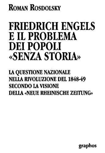 Friedrich Engels e il problema dei «popoli senza storia». La questione nazionale alla luce della «Neue Rheinische Zeitung» 1848-1849