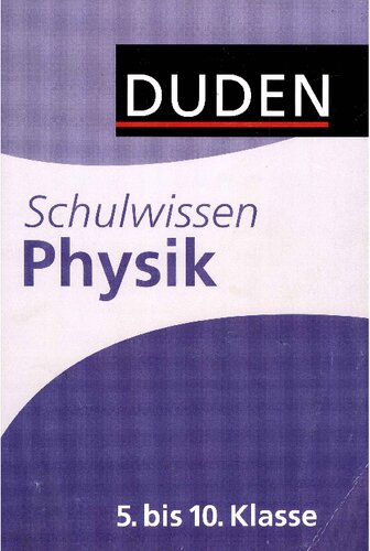 Duden Schulwissen Physik 5. bis 10. Klasse