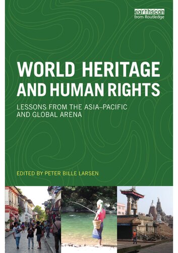 World Heritage and Human Rights: Lessons from the Asia–Pacific and Global Arena
