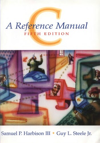 C: A Reference Manual