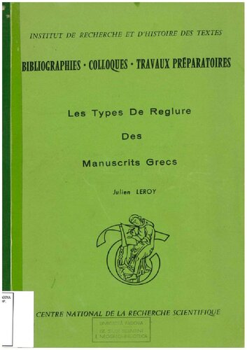 Les Types de réglures des manuscrits grecs
