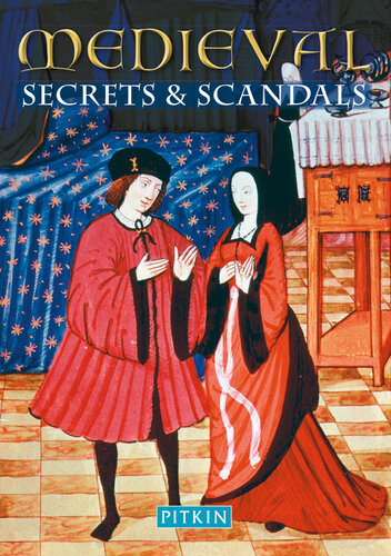 Medieval Secrets & Scandals