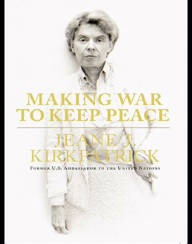 Making War to Keep Peace
