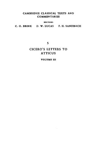 Cicero: Letters to Atticus: Volume 3, Books 5-7.9