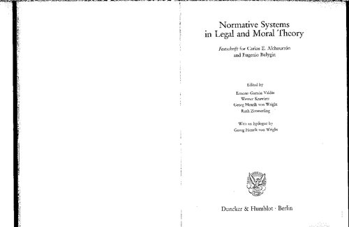 Normative Systems in legal and moral theory. Festschrift for Carlos E. Alchourron and Eugenio Bulygin