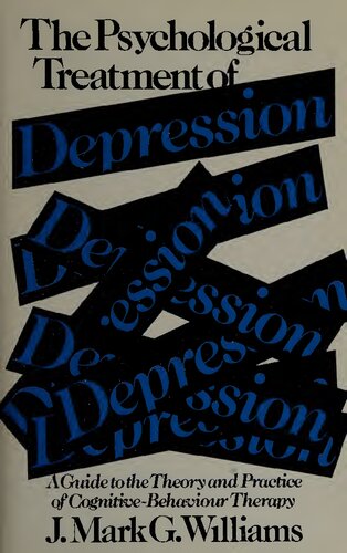 The psychological treatment of depression-a guide to the theory and practice of cognitive-behavior therapy