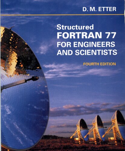 Structured Fortran 77 for engineers and scientists